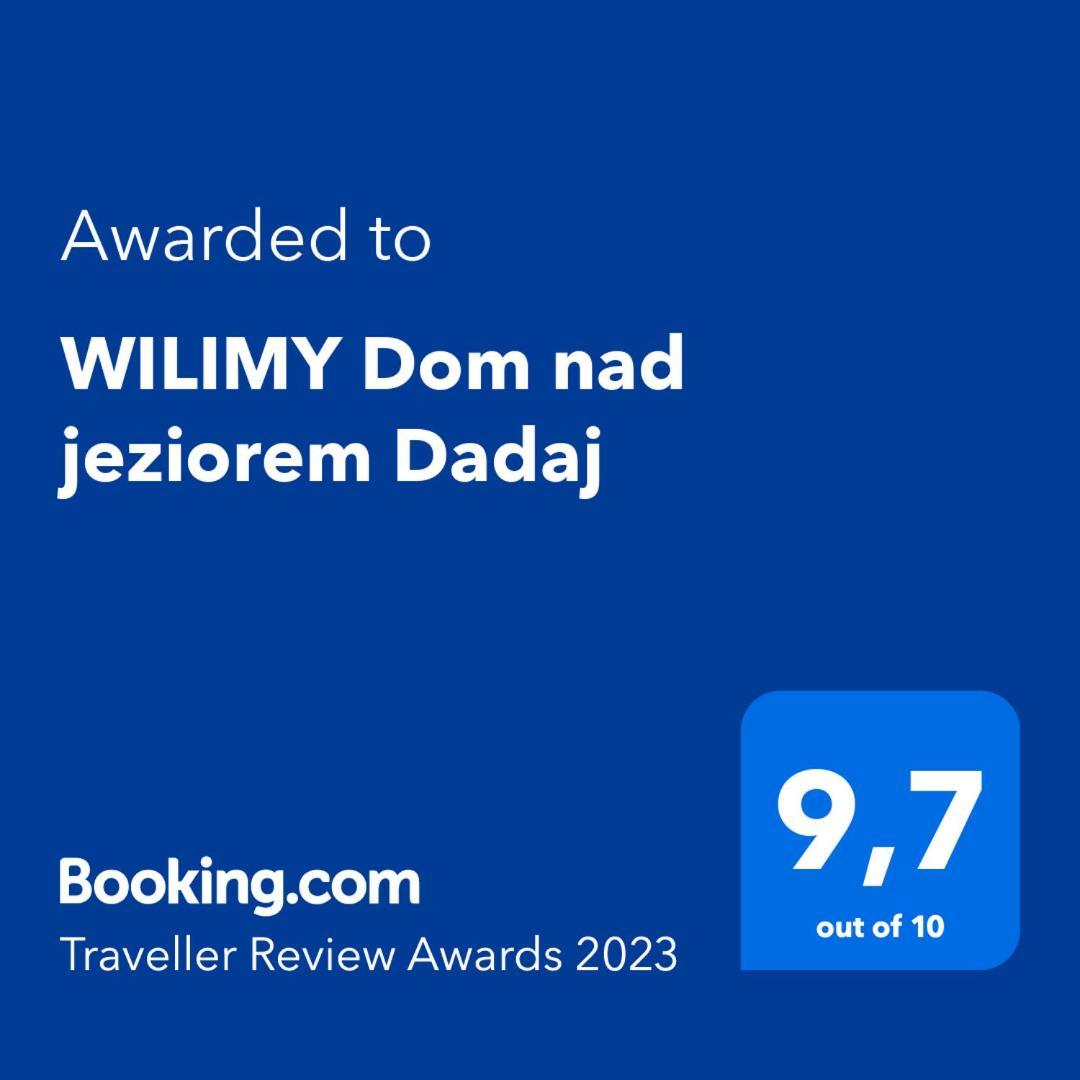 Wilimy Dom Nad Jeziorem Dadaj المظهر الخارجي الصورة